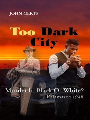 cover image of Too Dark City